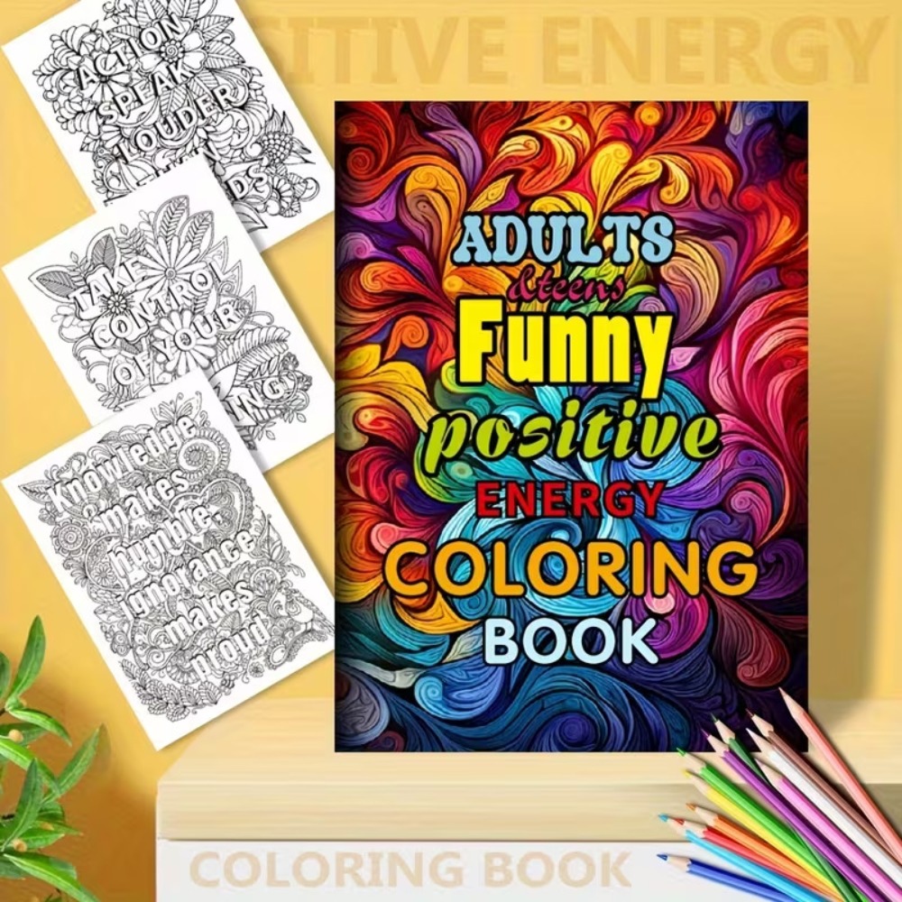 Adult Coloring Book Stress Relief - Positive Energy Funny Coloring Book for
